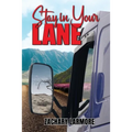 Stay In Your Lane