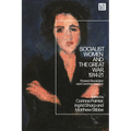 Socialist Women and the Great War, 1914-21: Protest, Revolution and Commemoration