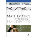 The Mathematics Teacher's Handbook