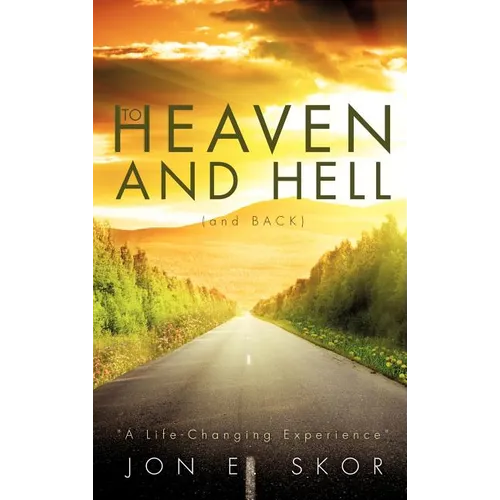 To Heaven and Hell (and Back)
