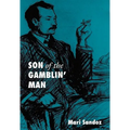 Son of the Gamblin' Man: The Youth of an Artist