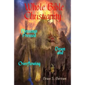 Whole Bible Christianity: Blessings Pressed Down and Overflowing