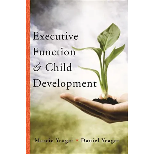 Executive Function & Child Development