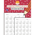 Single Digit Math Workbook: One Page A Day Math Single Digit Addition and Subtraction Problem Workbook for Prek to 1st Grade Students