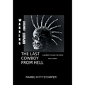 The Last Cowboy from Hell