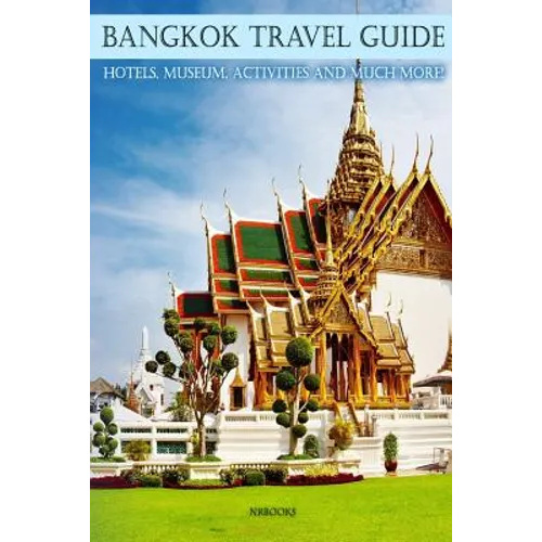 Bangkok Ultimate guide