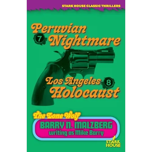Lone Wolf #7: Peruvian Nightmare / Lone Wolf #8: Los Angeles Holocaust