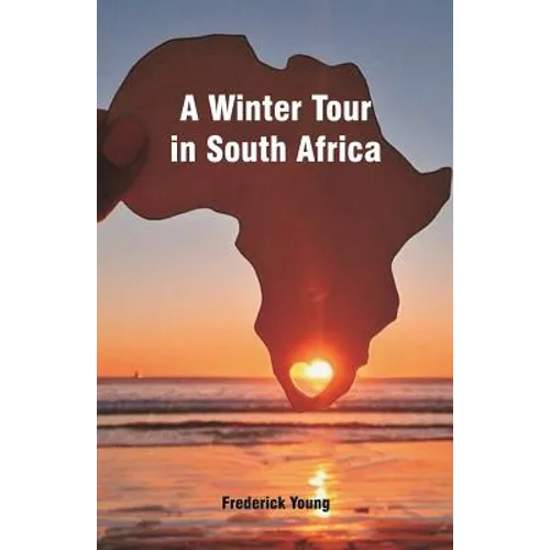 A Winter Tour in South Africa