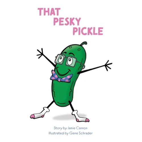 That Pesky Pickle