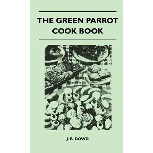 The Green Parrot Cook Book
