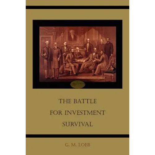 The Battle for Investment Survival