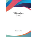 Yahi Archery (1918)
