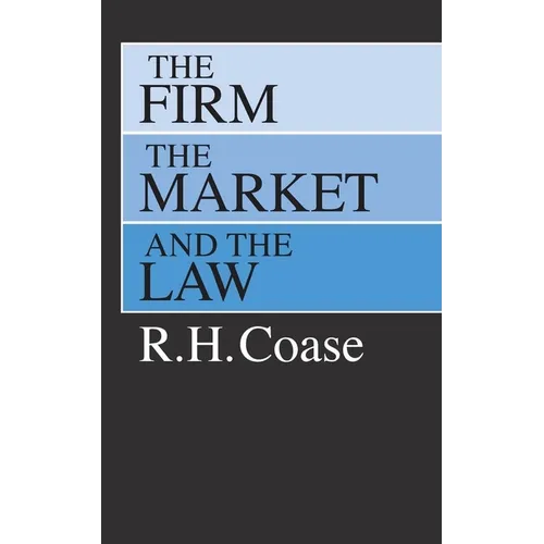 The Firm, the Market, and the Law