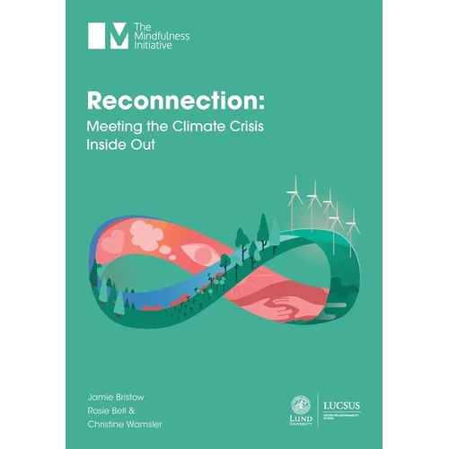 Reconnection: Meeting the Climate Crisis Inside Out