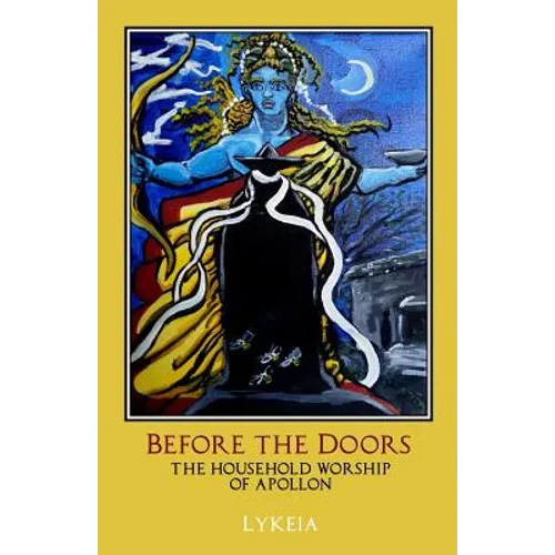 Before the Doors: The Household Worship of Apollon
