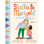Stella & Marigold: Mermaids and Mix-Ups: Book 2 - Paperback