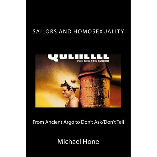 Sailors and Homosexuality: From Ancient Argo to Don't Ask/Don't Tell