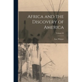 Africa and the Discovery of America; Volume 03