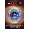 Wake Up: Life Is but a Dream