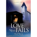 Love Never Fails