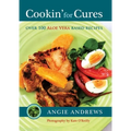Cookin' for Cures: Over 100 Aloe vera based recipes