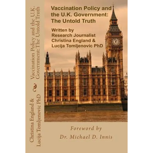 Vaccination Policy and the U.K. Government: The Untold Truth