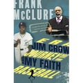 Baseball and my Faith Journey in the Jim Crow Era