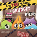 Are You Holding a Grudge?