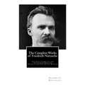 The Complete Works of Friedrich Nietzsche: The First Complete and Authorized English Translation: The Joyful Wisdom