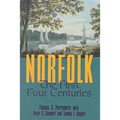 Norfolk: The First Four Centuries