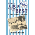 Where Good Means the Best: 70 Years at Frank's Bake Shop