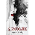 Shroudeaters: A Vampire Novel