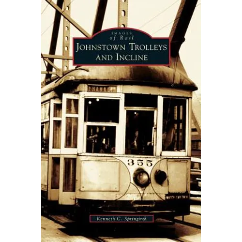 Johnstown Trolleys and Incline