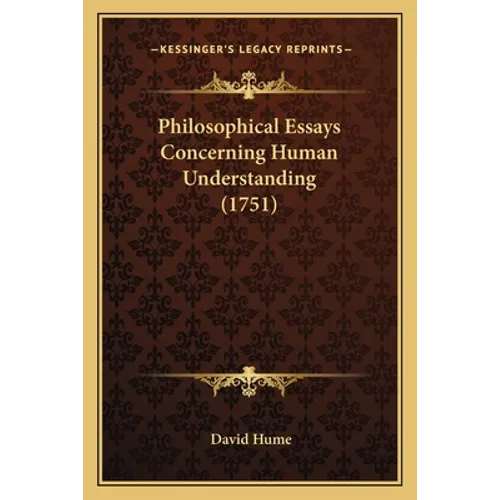 Philosophical Essays Concerning Human Understanding (1751)