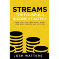 Streams: The Fourfold Income Strategy