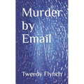 Murder by Email