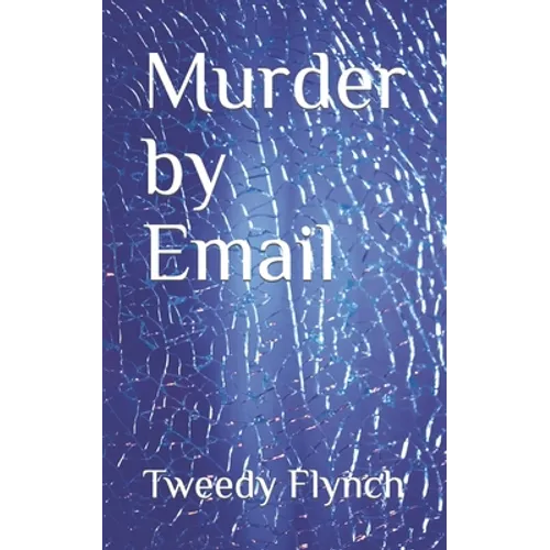 Murder by Email