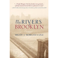 By the Rivers of Brooklyn