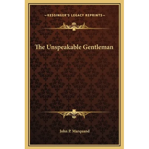 The Unspeakable Gentleman