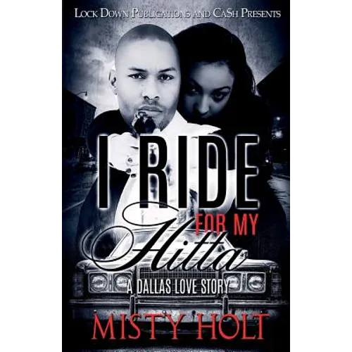 I Ride for My Hitta: A Dallas Love Story