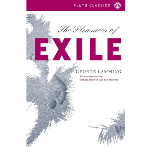The Pleasures Of Exile