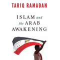 Islam and the Arab Awakening