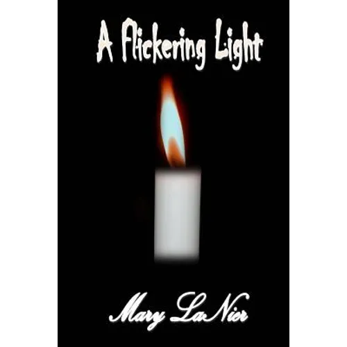 A Flickering Light