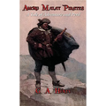 Among Malay Pirates: A Tale of Adventure and Peril