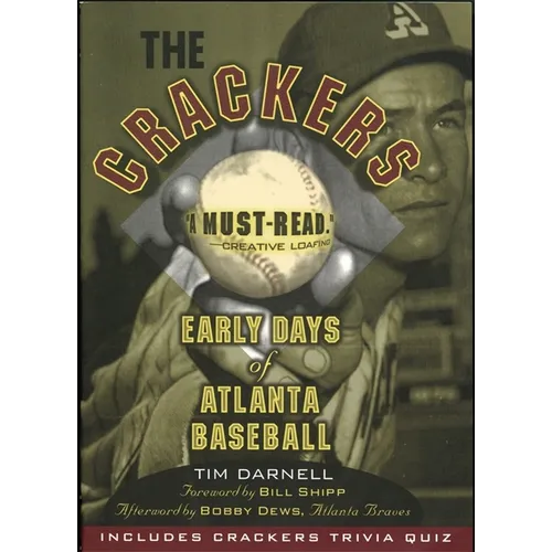 The Crackers: Early Days of Atlanta Baseball