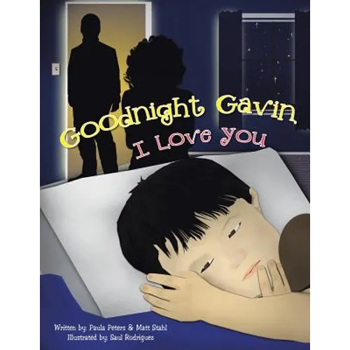 Goodnight Gavin, I Love You
