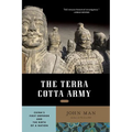 Terra Cotta Army: China's First Emperor and the Birth of a Nation