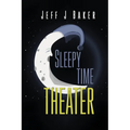 Sleepy Time Theater