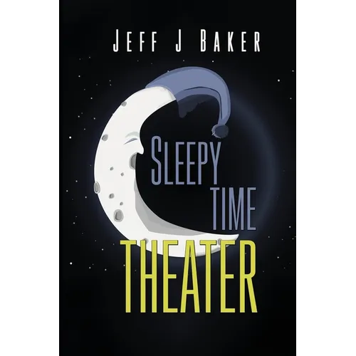 Sleepy Time Theater
