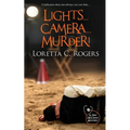 Lights...Camera...Murder!